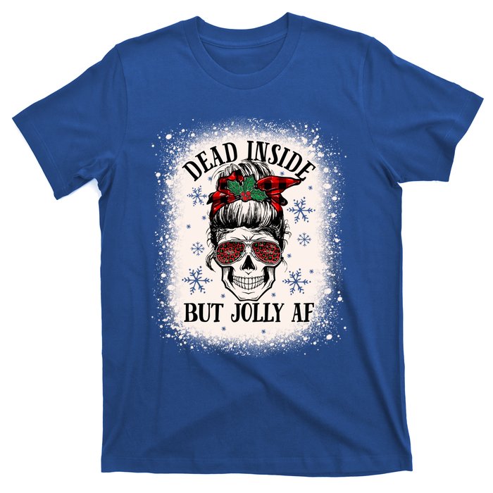 Christmas Messy Bun Skull Dead Inside But Jolly Af Great Gift T-Shirt