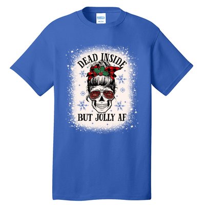 Christmas Messy Bun Skull Dead Inside But Jolly Af Great Gift Tall T-Shirt