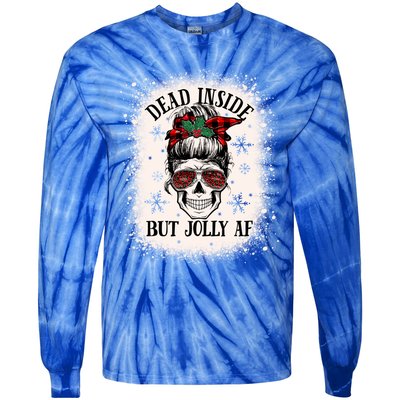 Christmas Messy Bun Skull Dead Inside But Jolly Af Great Gift Tie-Dye Long Sleeve Shirt