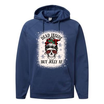 Christmas Messy Bun Skull Dead Inside But Jolly Af Great Gift Performance Fleece Hoodie