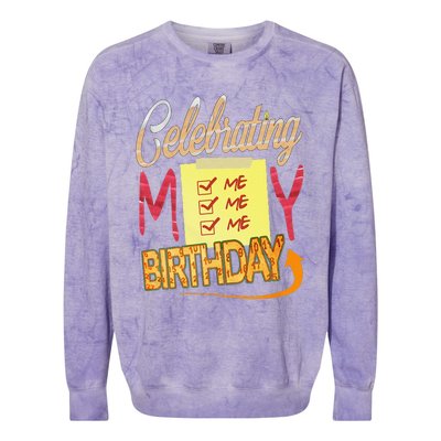 Celebrating My Birthday Colorblast Crewneck Sweatshirt