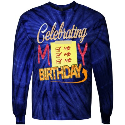 Celebrating My Birthday Tie-Dye Long Sleeve Shirt