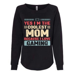 Coolest Mom Because Love Gaming Funny Design Gift Womens California Wash Sweatshirt