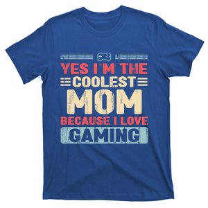 Coolest Mom Because Love Gaming Funny Design Gift T-Shirt