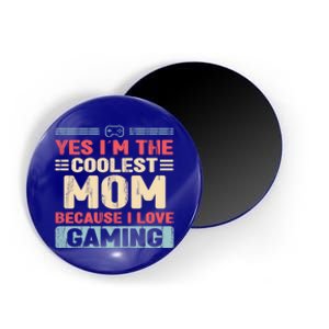 Coolest Mom Because Love Gaming Funny Design Gift Magnet