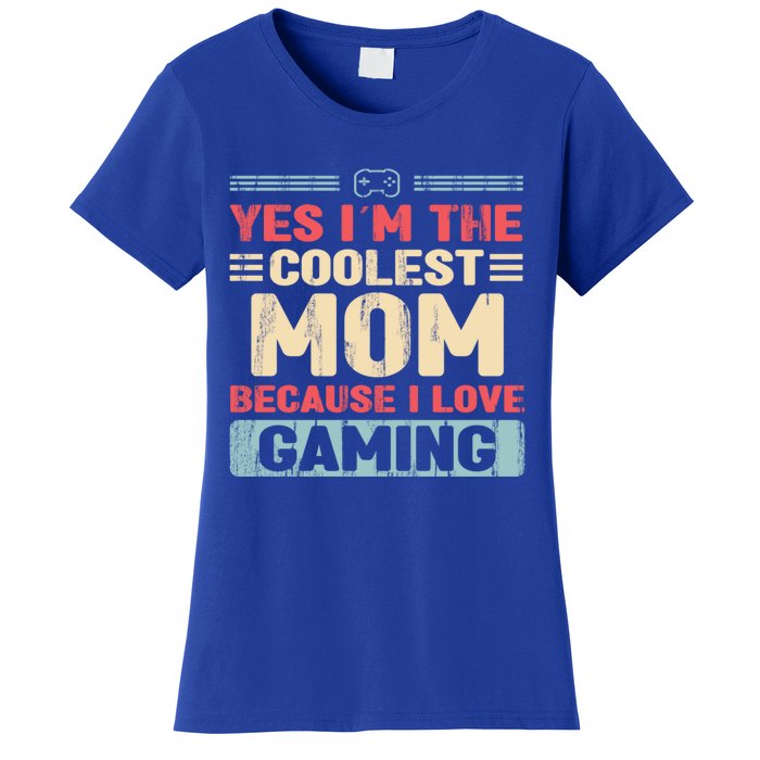 Coolest Mom Because Love Gaming Funny Design Gift Women's T-Shirt