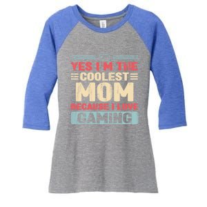 Coolest Mom Because Love Gaming Funny Design Gift Women's Tri-Blend 3/4-Sleeve Raglan Shirt