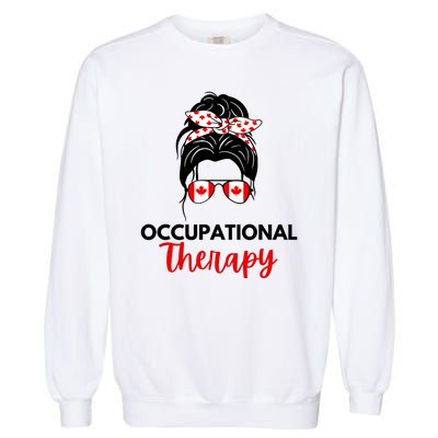 Canadian Messy Bun Occupational Therapy OT Therapist Assisstant Garment-Dyed Sweatshirt