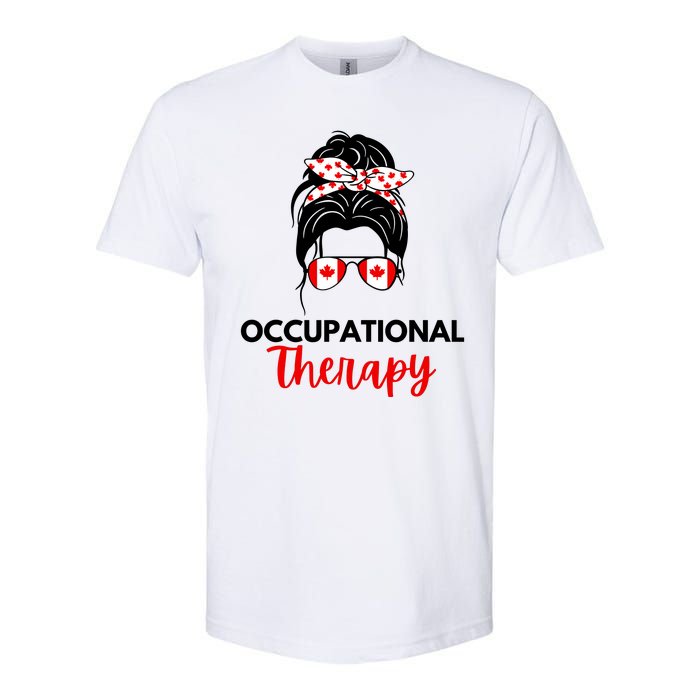 Canadian Messy Bun Occupational Therapy OT Therapist Assisstant Softstyle CVC T-Shirt