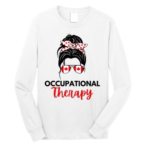 Canadian Messy Bun Occupational Therapy OT Therapist Assisstant Long Sleeve Shirt