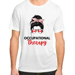 Canadian Messy Bun Occupational Therapy OT Therapist Assisstant Adult ChromaSoft Performance T-Shirt