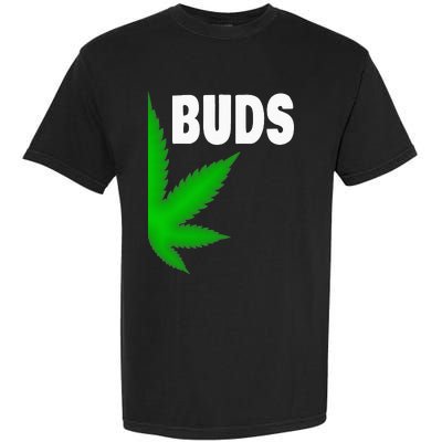 Couples Matching Best Buds BFF Marijuana Leaf Weed Gift Garment-Dyed Heavyweight T-Shirt