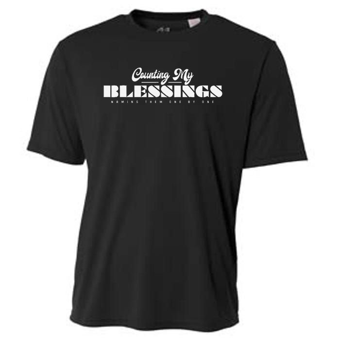 Counting My Blessings Naming Them One By One Thanksgiving Cooling Performance Crew T-Shirt