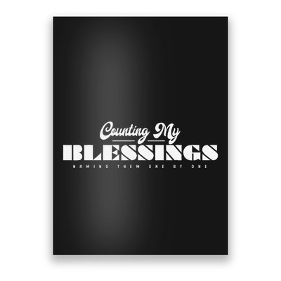 Counting My Blessings Naming Them One By One Thanksgiving Poster
