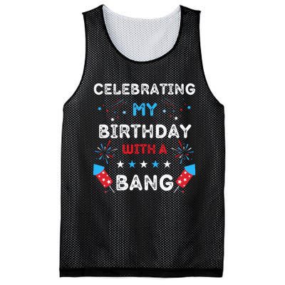 Celebrating My Birthday With A Bang 4th Of July Birthday Mesh Reversible Basketball Jersey Tank