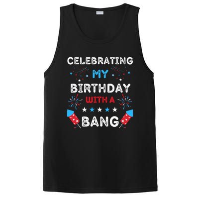 Celebrating My Birthday With A Bang 4th Of July Birthday PosiCharge Competitor Tank