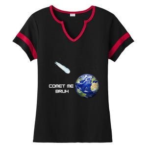 Comet Me Bruh Ladies Halftime Notch Neck Tee