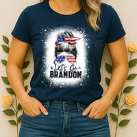 Conservative Messy Bun Bleached Style LetS Go Brandon Womens T-Shirt