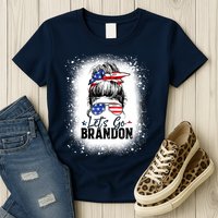 Conservative Messy Bun Bleached Style LetS Go Brandon Womens T-Shirt