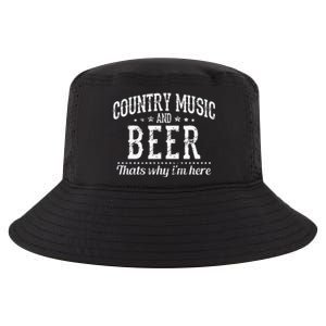 Country Music & Beer Thats Why Im Here Funny Gift Cool Comfort Performance Bucket Hat