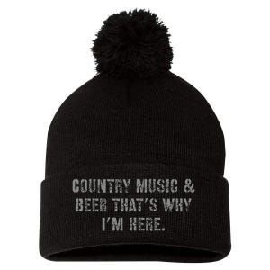 Country Music & Beer Thats Why Im Here Pom Pom 12in Knit Beanie