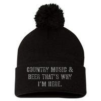 Country Music & Beer Thats Why Im Here Pom Pom 12in Knit Beanie