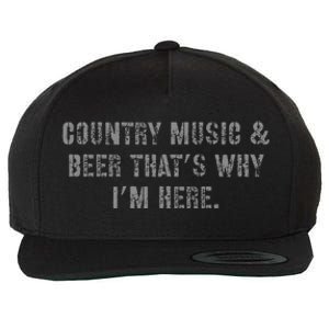 Country Music & Beer Thats Why Im Here Wool Snapback Cap