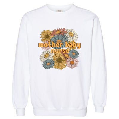 Cute Mother Baby Nurse Flowers Postpartum Nurse Gift Garment-Dyed Sweatshirt