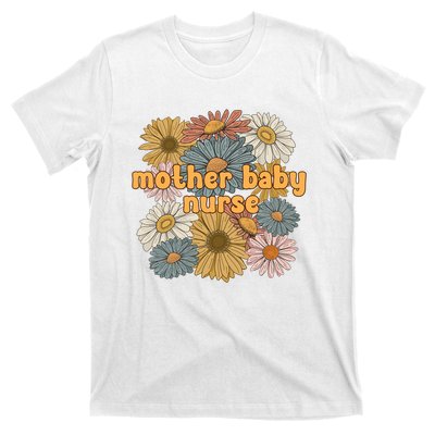 Cute Mother Baby Nurse Flowers Postpartum Nurse Gift T-Shirt