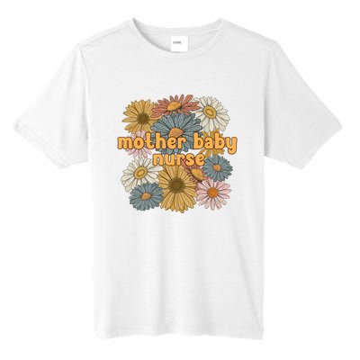 Cute Mother Baby Nurse Flowers Postpartum Nurse Gift Tall Fusion ChromaSoft Performance T-Shirt