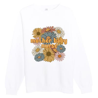 Cute Mother Baby Nurse Flowers Postpartum Nurse Gift Premium Crewneck Sweatshirt