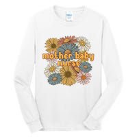 Cute Mother Baby Nurse Flowers Postpartum Nurse Gift Tall Long Sleeve T-Shirt