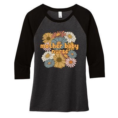 Cute Mother Baby Nurse Flowers Postpartum Nurse Gift Women's Tri-Blend 3/4-Sleeve Raglan Shirt