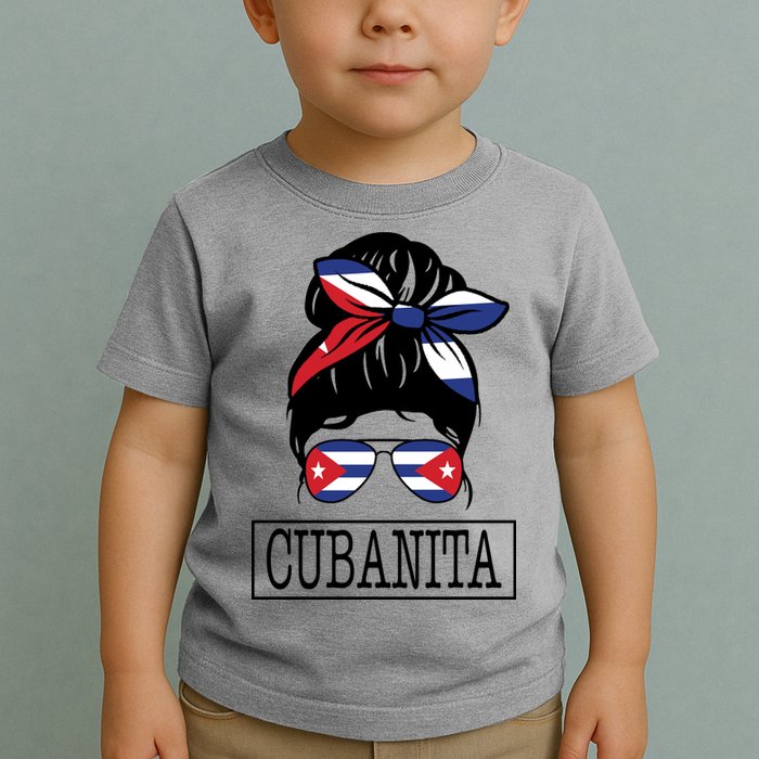 Cubanita Messy Bun Cuban Flag Cuba Toddler T-Shirt