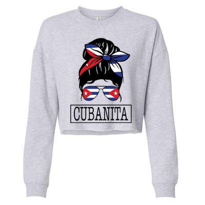 Cubanita Messy Bun Cuban Flag Cuba Cropped Pullover Crew