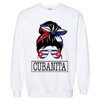 Cubanita Messy Bun Cuban Flag Cuba Garment-Dyed Sweatshirt