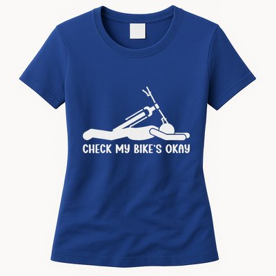 Check My Bike’S Okay Womens T-Shirt