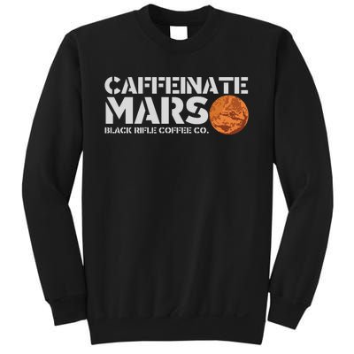 Caffeinate Mars Black Rifle Coffee Co. Sweatshirt