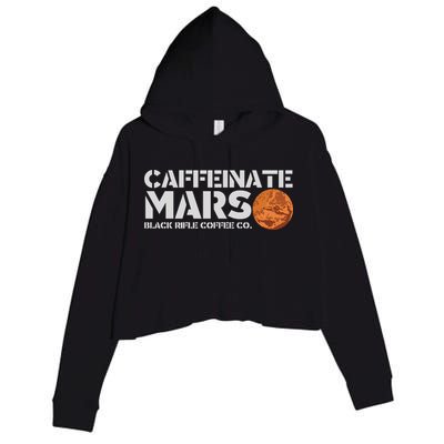 Caffeinate Mars Black Rifle Coffee Co. Crop Fleece Hoodie