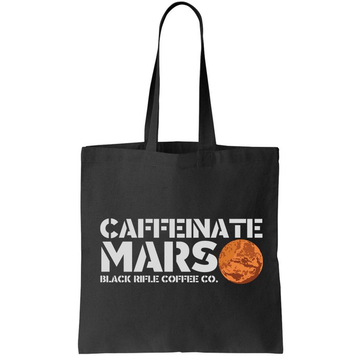 Caffeinate Mars Black Rifle Coffee Co. Bag