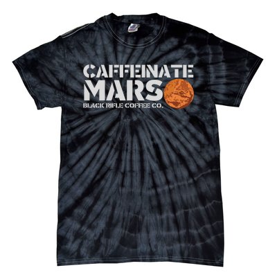 Caffeinate Mars Black Rifle Coffee Co. Tie-Dye T-Shirt