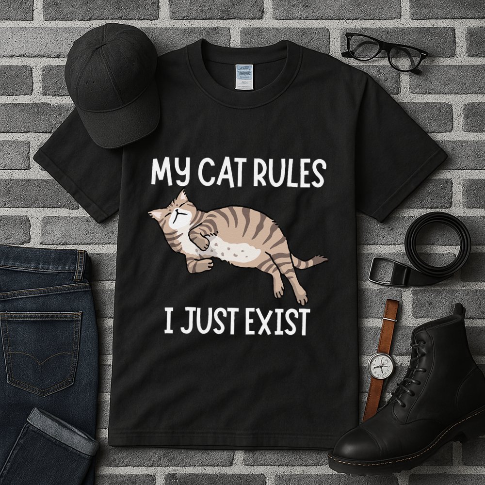 Cute My Cat Clothing My Cat Rules I Just Exist Tall T-Shirt
