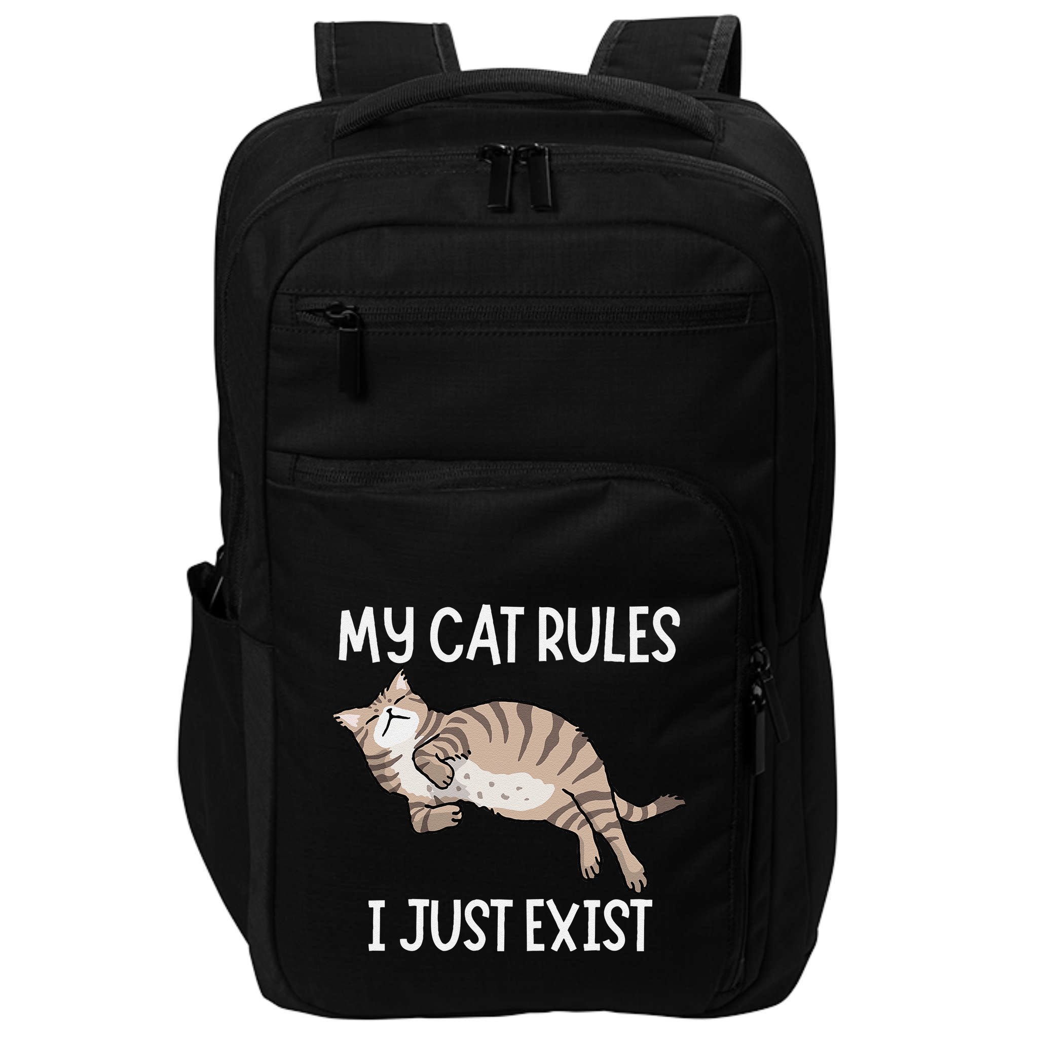 Cute My Cat Clothing My Cat Rules I Just Exist Impact Tech Backpack