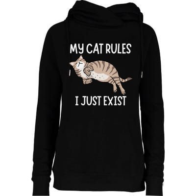 Cute My Cat Clothing My Cat Rules I Just Exist Womens Funnel Neck Pullover Hood