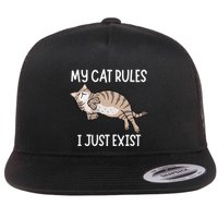 Cute My Cat Clothing My Cat Rules I Just Exist Flat Bill Trucker Hat