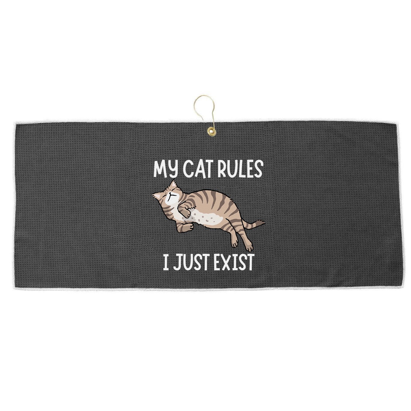 Cute My Cat Clothing My Cat Rules I Just Exist Large Microfiber Waffle Golf Towel