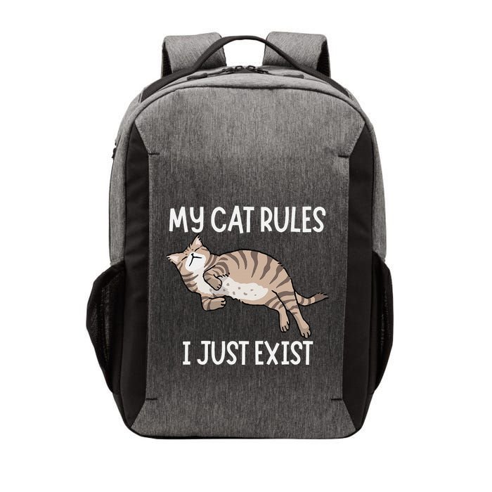 Cute My Cat Clothing My Cat Rules I Just Exist Vector Backpack
