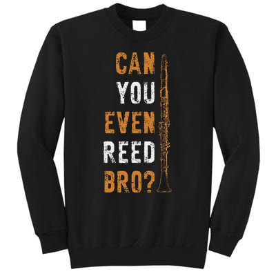 Clarinet Music Can You Even Reed Bro Funny Clarinetist Sweatshirt