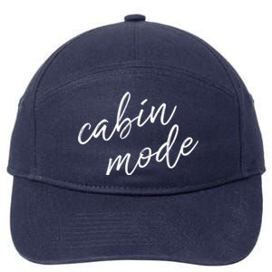 Cabin Mode Cabin Vacation Gift 7-Panel Snapback Hat