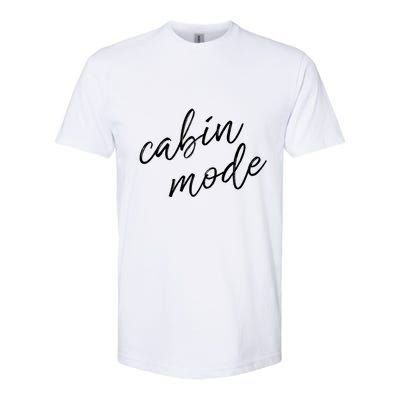 Cabin Mode Cabin Vacation Gift Softstyle CVC T-Shirt